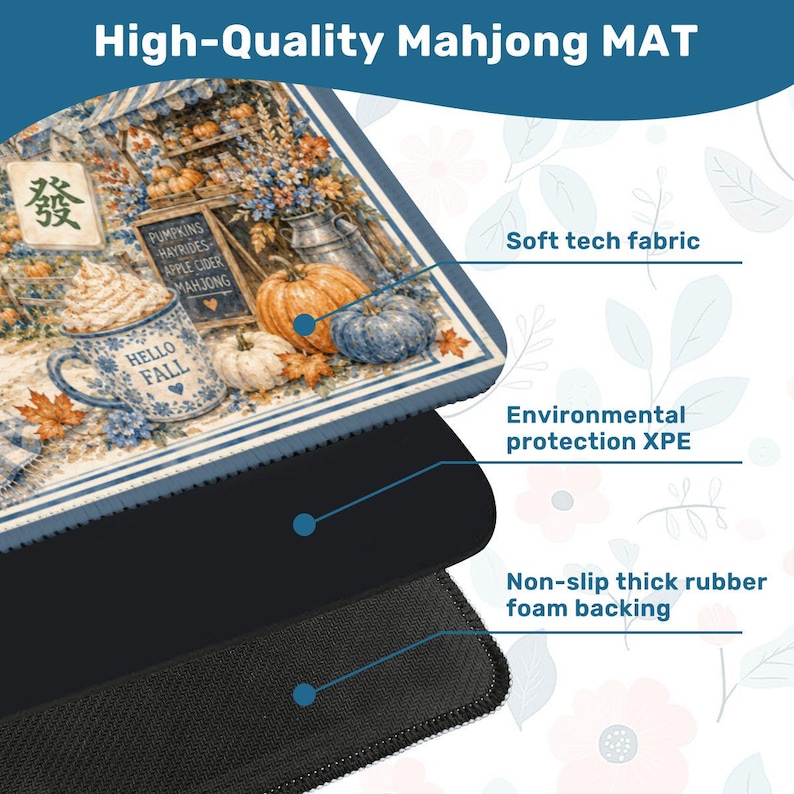 May include: Mahjong mat with a fall design, pumpkins, and a mug with "Hello Fall" text. The mat has the text "Pumpkins, Hayrides, Apple Cider, Mahjong". Features include soft tech fabric, environmental protection XPE, and a non-slip rubber foam backing.