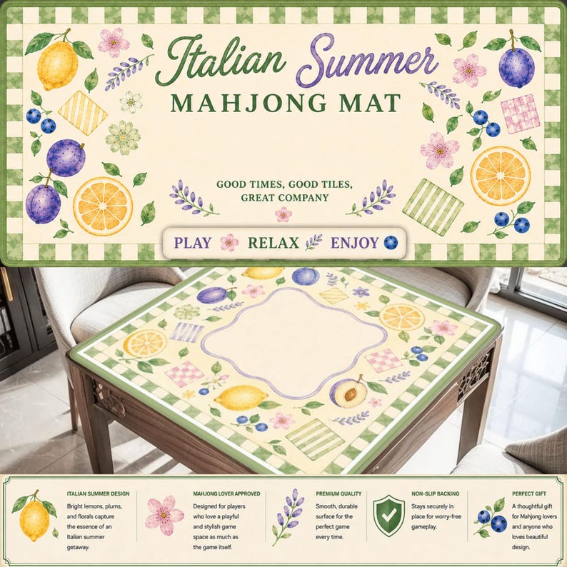 May include: A rectangular mahjong mat featuring an Italian summer theme with illustrations of lemons, plums, berries, and flowers. The text reads Italian Summer Mahjong Mat, Good Times, Good Tiles, Great Company, and Play, Relax, Enjoy.