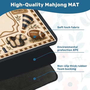 May include: A rectangular Mahjong mat featuring a football-themed print with a brown football, shoulder pads, a megaphone, and a goalpost. The mat is composed of three layers: a soft tech fabric top, an environmental protection XPE middle, and a non-slip thick rubber foam backing.