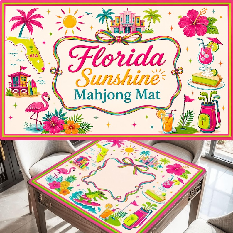 May include: A rectangular mahjong mat featuring a cream background with a central decorative frame containing the text Florida Sunshine Mahjong Mat. Illustrations include a pink flamingo, a map of Florida, a golf bag, and tropical drinks.