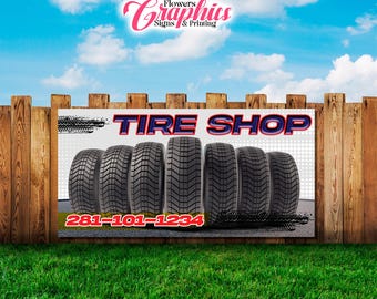 Custom Tire Shop Banner, Personalized Marketing Sign