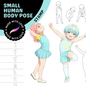 May include: Digital art stamp showing small human body poses. The image features two anime-style children in dynamic poses, alongside line drawings of various poses. Text includes "SMALL HUMAN BODY POSE" and "MADE WITH LOVE".