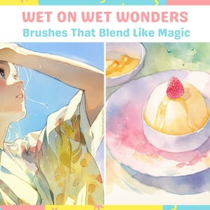 May include: A watercolor painting of a woman with long brown hair wearing a light blue and yellow patterned shirt. The woman is looking up at the sky. The painting also features a plate with a white dessert topped with a red strawberry and a yellow sauce. The text "WET ON WET WONDERS" and "Brushes That Blend Like Magic" is at the top of the image.