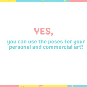 May include: A pink and blue graphic with the text "YES, you can use the poses for your personal and commercial art!" and the website address "Cozy Brushery.com".