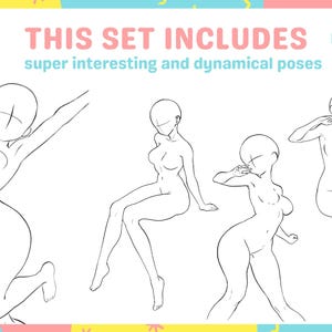 May include: A set of four line drawings of female figures in different poses. The drawings are simple and stylized, with no facial features or clothing. The text "THIS SET INCLUDES super interesting and dynamical poses" is at the top of the image.