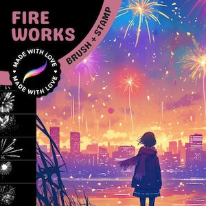 May include: A digital illustration of fireworks exploding over a city skyline. A person stands in the foreground, looking out at the fireworks. The text "FIRE WORKS" is at the top of the image. The text "MADE WITH LOVE" is in a circle below the text "FIRE WORKS". The text "BRUSH + STAMP" is in a circle in the upper right corner of the image.