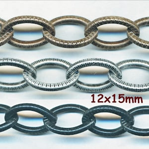 S A L E  GREAT TEXTURED LINK Chain Priced Per Foot 12x15mm-3 Colors