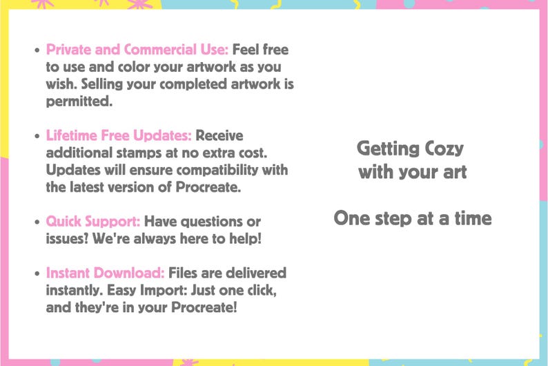Op de afbeelding: Een roze en blauwe afbeelding met tekst die "Getting Cozy with your art" en "One step at a time" zegt. De tekst is in grijs. De afbeelding bevat ook een lijst met functies: "Private and Commercial Use", "Lifetime Free Updates", "Quick Support" en "Instant Download".
