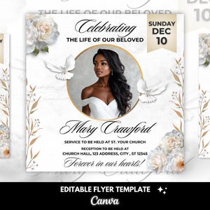 May include: A white and gold memorial flyer template with a photo of a woman in a white dress. The flyer says "Celebrating the life of our beloved" and includes the date "Sunday, December 10".