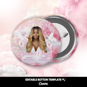 May include: A round, pink button with the text "In Loving Memory" and the name "Candace Smith." The button features a portrait of a woman with long blonde hair, doves, and floral accents. The text "Sunrise" and "Sunset" are also included.