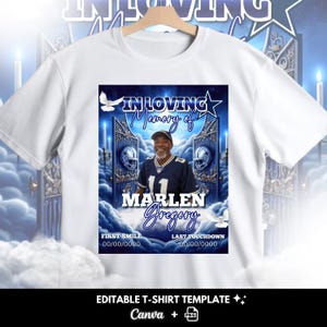 May include: A white t-shirt with a blue and white graphic design featuring a man in a football uniform. The graphic includes the text "IN LOVING Memory of MARLEN Gregory" and the dates "FIRST SMILE 00/00/0000" and "LAST TOUCHDOWN 00/00/0000".