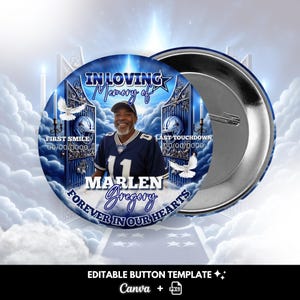 May include: A blue and white button featuring a photograph of a man wearing a football jersey. The button reads "In Loving Memory of Marlen Gregory" and "Forever in Our Hearts".