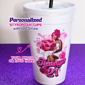 Personalized Styrofoam Cups with Lid and Straw, Custom Styrofoam Cups, Birthday Cups