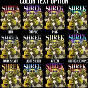 May include: A digital illustration of Shrek, the green ogre, with sunglasses and lightning bolts. The text "SHREK" is displayed in various colors, including red, purple, pink, teal, dark silver, light silver, green, electric blue-purple, gold, blue, sunset gold-purple, and brown.