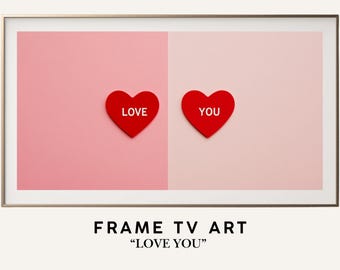 Valentines Love You Samsung Frame TV Art | Love Minimalist Neutral | Neutral Valentine Frame TV Art | Love Frame Tv Art | Samsung Frame TV