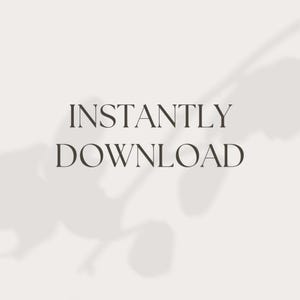 May include: White background with the text "INSTANTLY DOWNLOAD" in black.