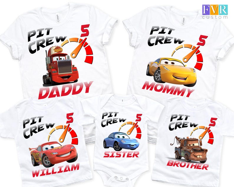 May include: White t-shirts and a onesie featuring cartoon race cars and the text "PIT CREW" with the number "5". Each shirt has a different character and name: "DADDY", "MOMMY", "WILLIAM", "SISTER", and "BROTHER".