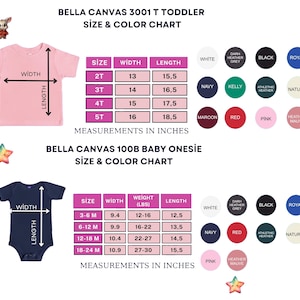 May include: Size and color chart for Bella Canvas toddler t-shirts and baby onesies. The chart includes measurements in inches for width and length, along with a color palette featuring white, black, navy, and more.