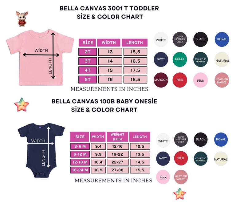 May include: Size and color chart for Bella Canvas toddler t-shirts and baby onesies. The chart includes measurements in inches for width and length, along with a color palette featuring white, black, navy, and more.