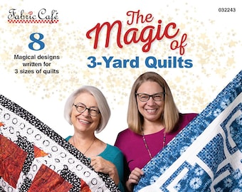 The Magic of 3-Yard Quilts Pattern Book