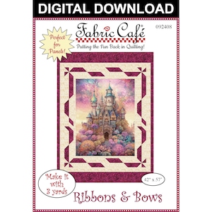 Ribbons & Bows 3-Yard Quilt Pattern | Perfect for Full Yard Panels - Digital Download