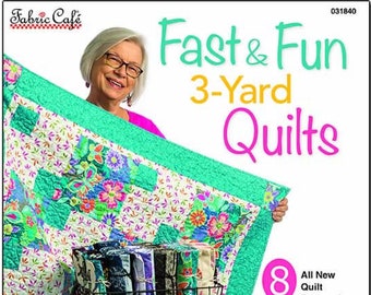 Fast & Fun 3 Yard Quilts book. 8 great quilt patterns for using 3 yards of fabric