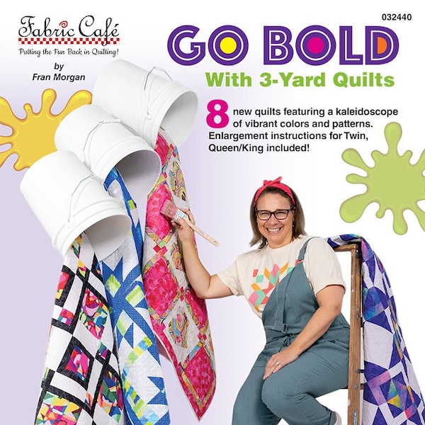 Go Bold With 3-Yard Quilts Pattern Book