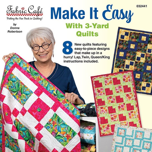 Make It Easy With 3-Yard Quilts Pattern Book