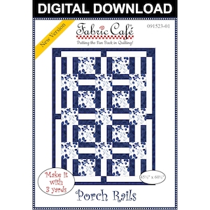 Porch Rails 3-Yard Quilt Pattern - Digital Download
