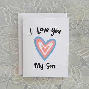 Transgenderkaart: I Love You My Son, transondersteuning, transbewustzijn, transouder, LGBTQ+, niet-binaire kaart, aanmoedigingskaart, transliefde