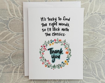 Thank You card- I Almost Have No Words, floral thank you, gratitude card, appreciation card
