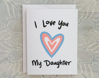 Transgender Daughter Card: Trans Pride Love & Acceptance