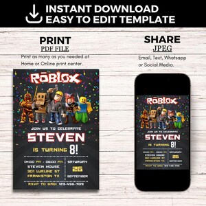 May include: Editable digital invitation for a Roblox themed birthday party. The invitation features a black background with colorful confetti and a group of Roblox characters. The text on the invitation reads "Join us to celebrate Steven is turning 8!" with the date, time, and location of the party.