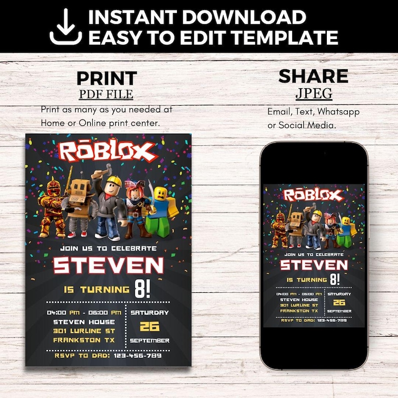May include: Editable digital invitation for a Roblox themed birthday party. The invitation features a black background with colorful confetti and a group of Roblox characters. The text on the invitation reads "Join us to celebrate Steven is turning 8!" with the date, time, and location of the party.
