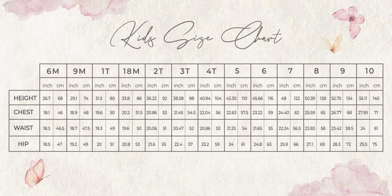 May include: Kids Size Chart with measurements in inches and centimeters for sizes 6M to 10.  Measurements include height, chest, waist, and hip.