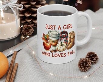 Fall Coffee Mug, Fall Lover, Just a Girl Who Loves Fall, Friend Gift, Wife Gift, Partner Gift, Seasonal Coffee Mug, Fall Lover Gift, 3