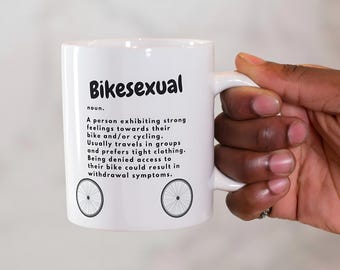 Bikesexual Mug - Bicycle Mug - Cycling Mug - Cyclist Mug - Cycling Gift - Gifts for Cyclist - Mountain Bike Mug - MTB - Biker Gift