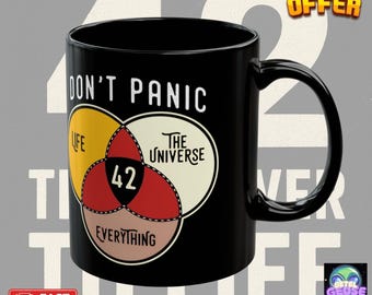 42 The Answer to Life, Universe, and Everything. Mug, for Hitchhikers Who Want to Explore the Galaxy: 42 | Don&#39;t Panic Gifts Black Mug