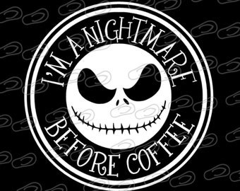 Jack Skellington • I'm a Nightmare Before Coffee • Vehicle Window Sticker