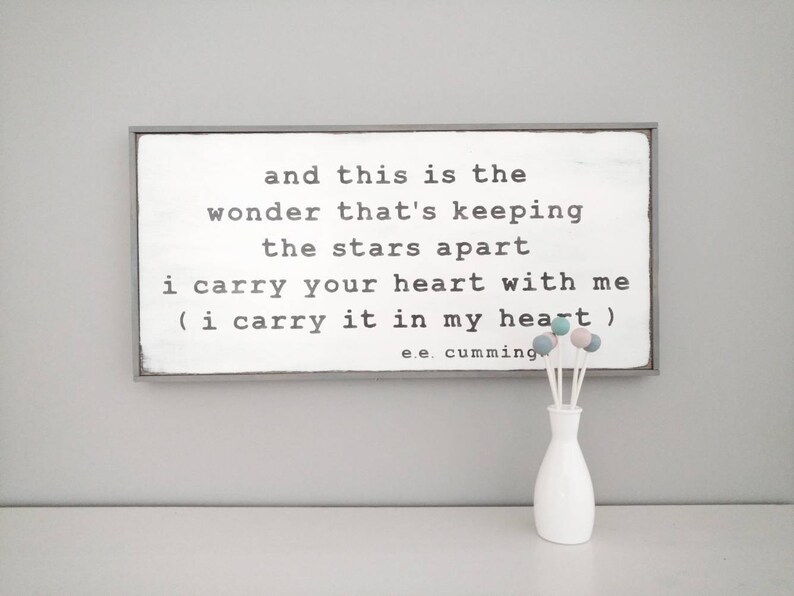I Carry Your Heart With Me E E Cummings Quote Nursery Sign Etsy