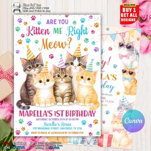 Puede incluir: Una invitación de cumpleaños con cinco gatitos de dibujos animados con sombreros de fiesta. El texto dice "Are you Kitten Me Right Meow?" y "Marella's 1st Birthday". El diseño incluye huellas de patas y acentos coloridos.