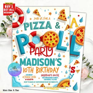 May include: A rectangular party invitation featuring the text JOIN US FOR A PIZZA & POOL PARTY MADISON'S 10TH BIRTHDAY. The design includes illustrations of pizza slices, a lifebuoy, and water droplets on a white background. It measures 5 inches by 7 inches.