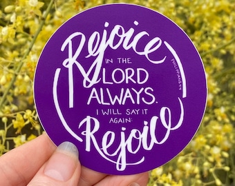 Sticker- "Rejoice in the Lord"- Phil 4:4  Print of hand-lettering Bible/Scripture artwork- 3″ FREE Shipping