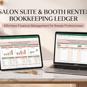 May include: A digital bookkeeping ledger for salon suite and booth renters displayed on a tablet and laptop screen. The software interface features financial tracking tables, bar charts, and the text Salon Suite & Booth Renter Bookkeeping Ledger.