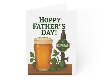 Hoppy Father's Day Card: Hophead Beer Theme (Digital Download)