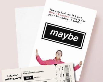 Oasis Reunion Ticket Themed Birthday Card with Ticket Style Insert