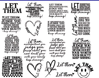 Let Them SVG PNG, Keep Shining Png Svg, Inspirational Svg, Self Worth Svg, Self Love svg design Inspirational Png Svg, Motivational Svg,