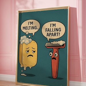 Poster "Mi sto sciogliendo", Decorazione per il bagno, Poster divertente per il water, Arte murale divertente, Arte murale per il bagno, Stampa per il bagno, Bagno divertente, Arte retrò