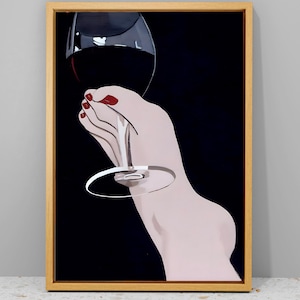 Cavas print of a Woman Holding a Wine Glass With her Foot, Fashion Art Print, Feminist Gifts Poster, Girl Room Decor, Hypebeast Room Decor