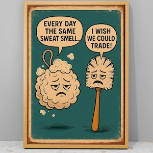 Everyday the Same Sweat Smell Poster, Bathroom Decor, Funny Toilet Paper Poster, Funny Wall Hanging, Bathroom Wall Art, Bathroom Print